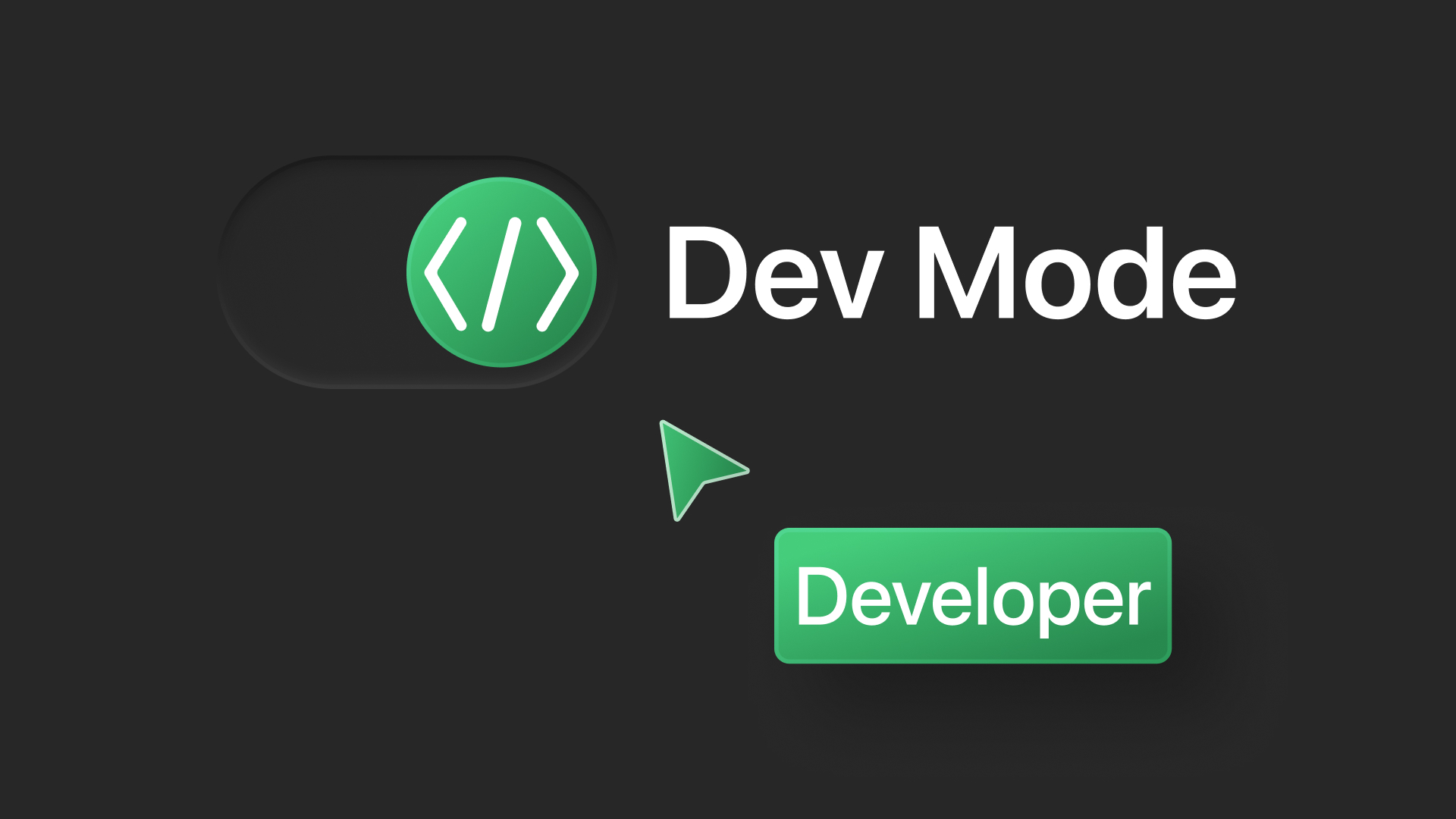 Dev Mode