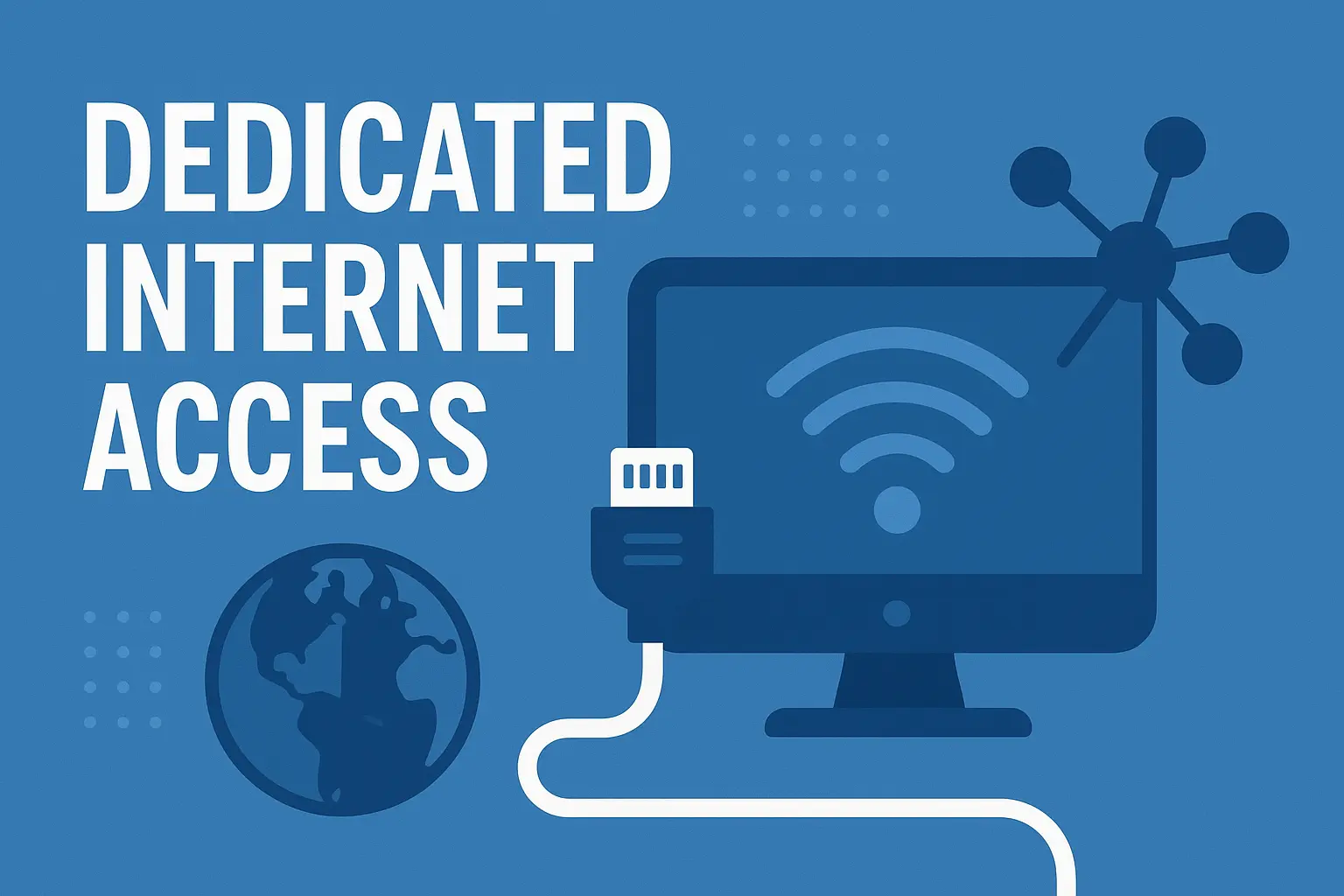 Dedicated Internet Access